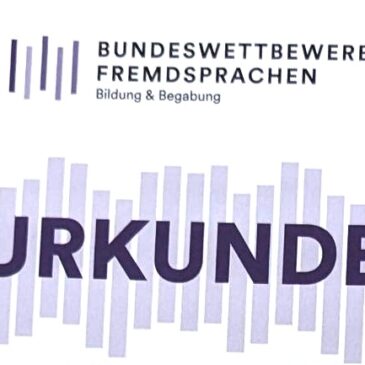 Klasse 6 belegt 3. Platz bei Bundeswettbewerb Fremdsprachen, Englisch – Glückwunsch!